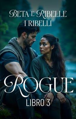 Cover image for I ribelli Libro 3: Beta e ribelle