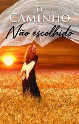 O Caminho Não Escolhido