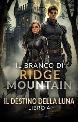 Il branco di Ridge Mountain 4 - Il destino della luna