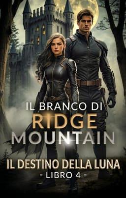 Il branco di Ridge Mountain 4 - Il destino della luna