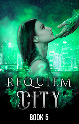 The Twin Dragons Series: Requiem City Book 5