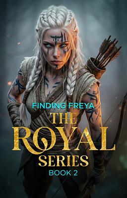 The Royal Series Book 2: Finding Freya