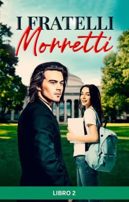 Cover image for I Fratelli Morretti Libro 2