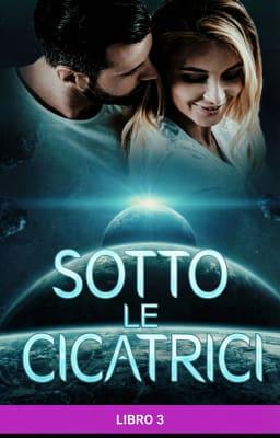 Sotto le Cicatrici Libro 3