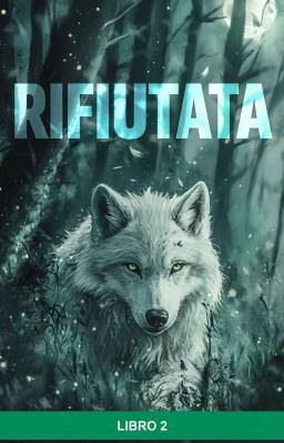 Rifiutata Libro 2
