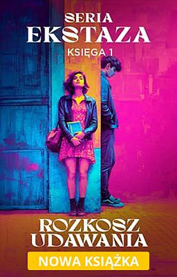 Seria ekstaza 1: Rozkosz udawania