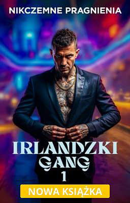 Irlandzki gang 1: Nikczemne pragnienia
