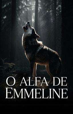 O Alfa de Emmeline