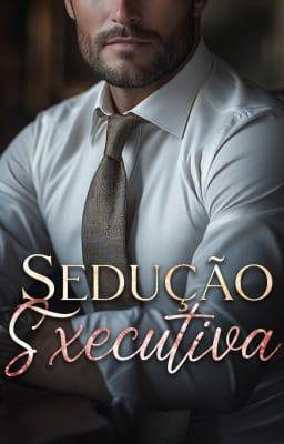 Sedução Executiva