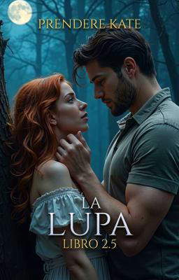 La lupa Libro 2 - Prendere Kate