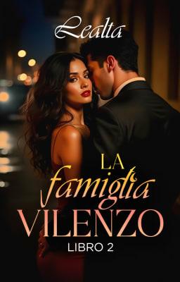 Cover image for La Famiglia Vilenzo Libro 2: Lealtà
