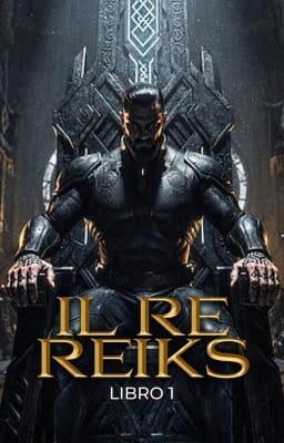 Il re Reiks Libro 1 - Il re Reiks