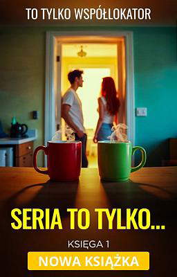 Seria To tylko… 1: To tylko współlokator