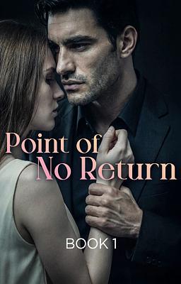 Point of No Return: Book 1