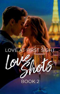 Love Shots 2: Love at First Sight