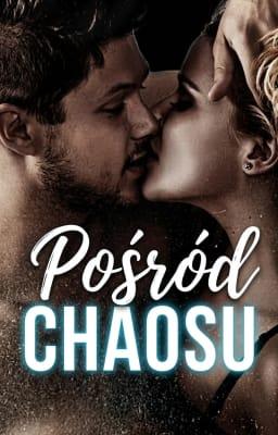 Pośród chaosu