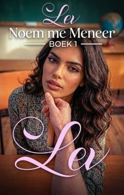 Noem me meneer boek 1: Lev