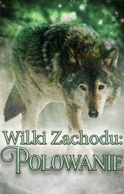 Wilki zachodu: Polowanie