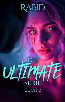Die Ultimate-Serie Buch 2: Rabid