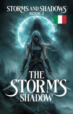 Cover image for Tempeste e Ombre Libro 2: L'Ombra della Tempesta