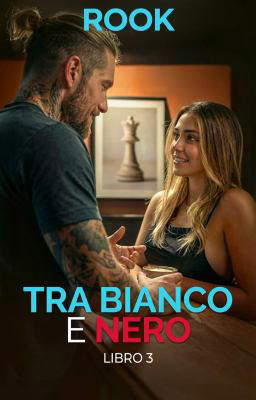 Tra bianco e nero Libro 3 - Rook