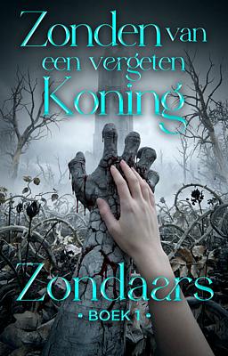Cover image for Zondaars boek 1: Zonden van een vergeten koning