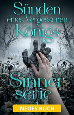 Cover image for Sinner Serie 1: Sünden eines vergessenen Königs