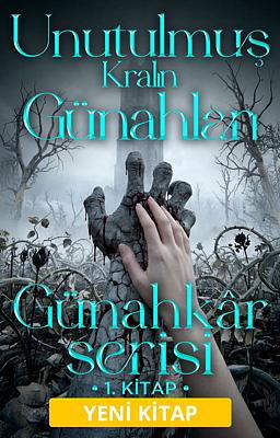 Günahkâr Serisi 1: Unutulmuş Kralın Günahları