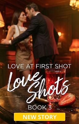 Cover image for Love Shots 3: Love at First Shot