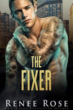 Chicago Bratva Series Book 2: The Fixer