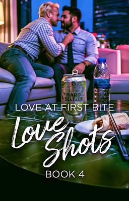 Cover image for Love Shots 4: Love at First Bite