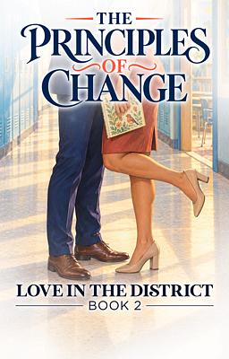 Cover image for Love in the District Book 2: The Principles of Change