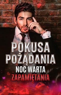 Cover image for Pokusa pożądania: Noc warta zapamiętania