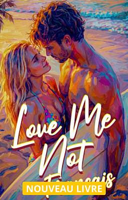 Love Me Not (français)