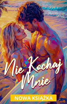 Nie kochaj mnie