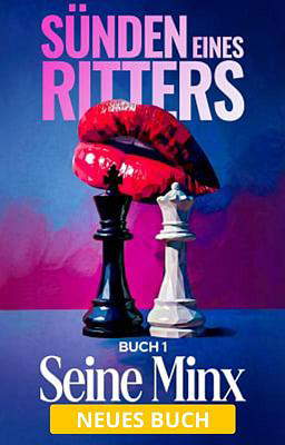 Sünden eines Ritters Buch 1: Seine Minx