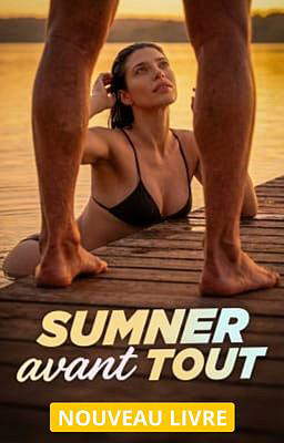 Sumner avant tout