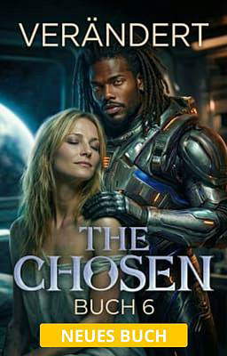The Chosen Buch 6: Verändert