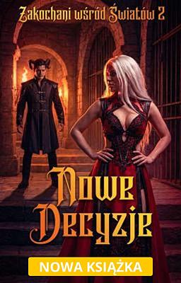 Zakochani wśród światów: Nowe decyzje