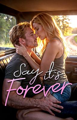 Say It's Forever