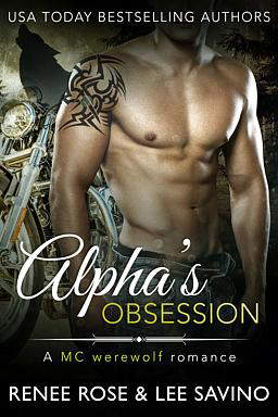 Bad Boy Alphas Book 5: Alpha's Obsession