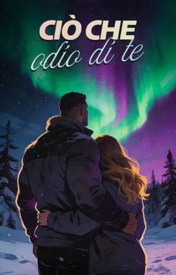 Ciò che odio di te