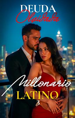 Millonario Latino 3: Deuda Olvidada