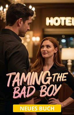 Taming the Bad Boy (Deutsch)