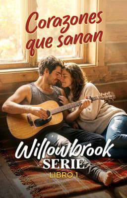 Willowbrook 1: Corazones que sanan