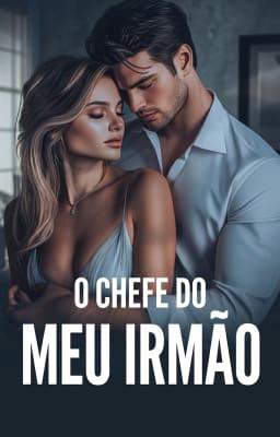 O Chefe do Meu Irmão