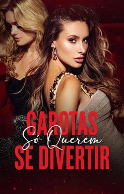 Cover image for Garotas Só Querem Se Divertir