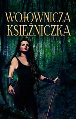 Cover image for Wojownicza Księżniczka