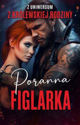 Z uniwersum Z królewskiej rodziny: Poranna Figlarka