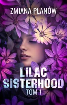 Cover image for LILAC Sisterhood 1: Zmiana planów